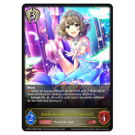 Kaede Takagaki [Cinderella Girl] ECP02-062EN card from the Shadowverse: Evolve set THE iDOLM@STER Cinderella Girls