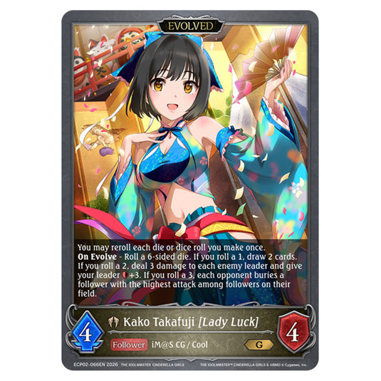 Kako Takafuji [Lady Luck] ECP02-066EN card from the Shadowverse: Evolve set THE iDOLM@STER Cinderella Girls