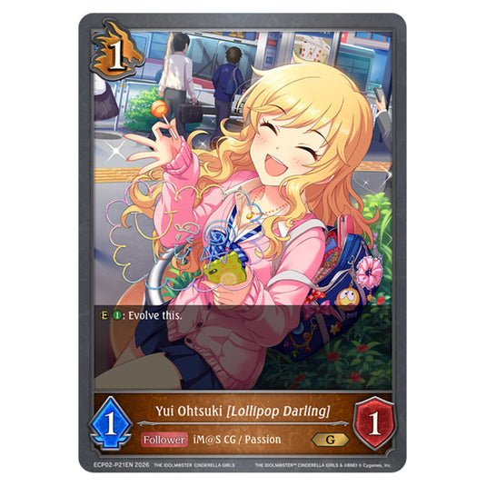 Yui Ohtsuki [Lollipop Darling] ECP02-P21EN card from the Shadowverse: Evolve set THE iDOLM@STER Cinderella Girls
