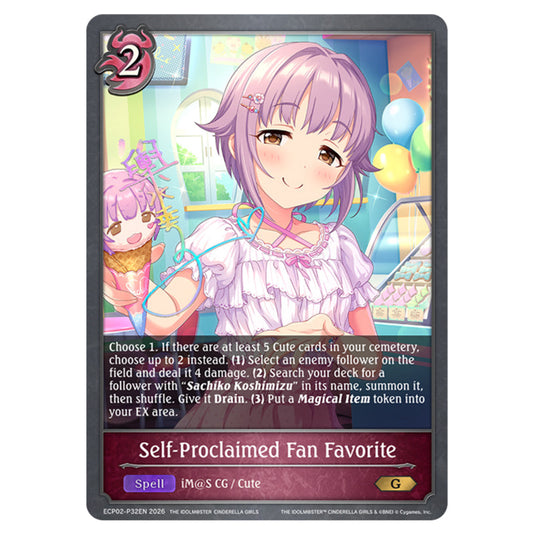 Self-Proclaimed Fan Favorite ECP02-P32EN card from the Shadowverse: Evolve set THE iDOLM@STER Cinderella Girls