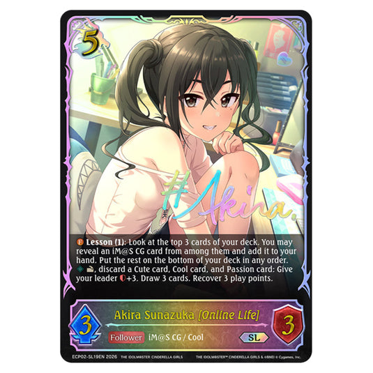 Akira Sunazuka [Online Life] ECP02-SL19EN card from the Shadowverse: Evolve set THE iDOLM@STER Cinderella Girls