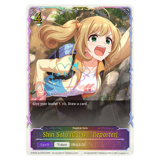 Shin Sato [Gutsy☆Reporter] ECP02-SL41EN card from the Shadowverse: Evolve set THE iDOLM@STER Cinderella Girls