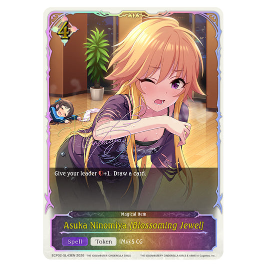 Asuka Ninomiya [Blossoming Jewel] ECP02-SL43EN card from the Shadowverse: Evolve set THE iDOLM@STER Cinderella Girls