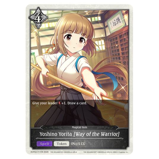 Yoshino Yorita [Way of the Warrior] ECP02-T11EN card from the Shadowverse: Evolve set THE iDOLM@STER Cinderella Girls