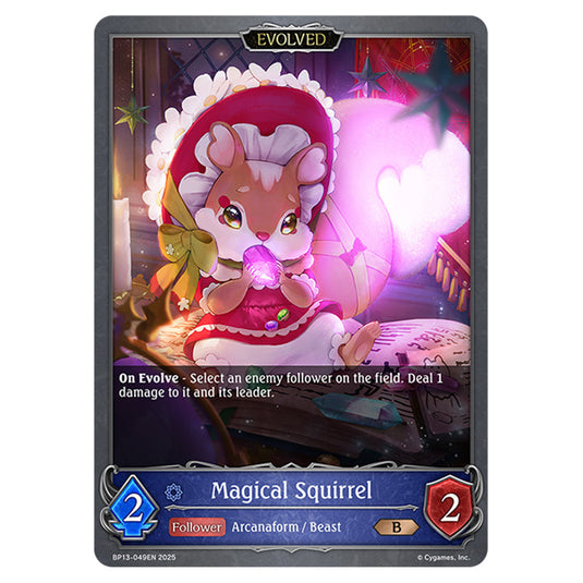 Magical Squirrel BP13-049EN card from the Shadowverse: Evolve set Worldreaver's Descent & Dominion of Darkness