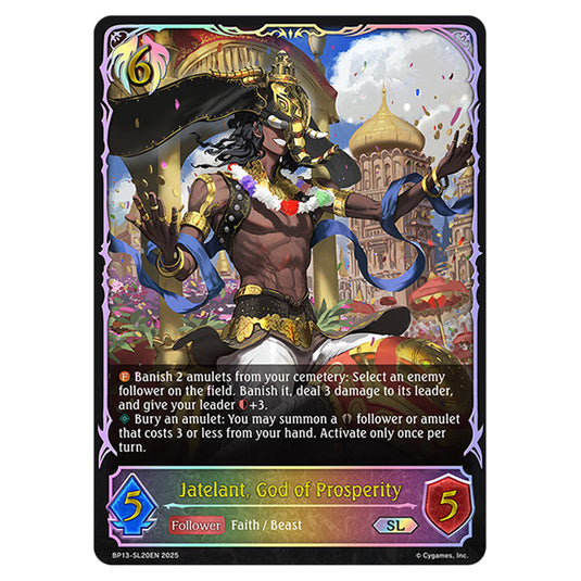 Jatelant, God of Prosperity BP13-SL20EN card from the Shadowverse: Evolve set Worldreaver's Descent & Dominion of Darkness