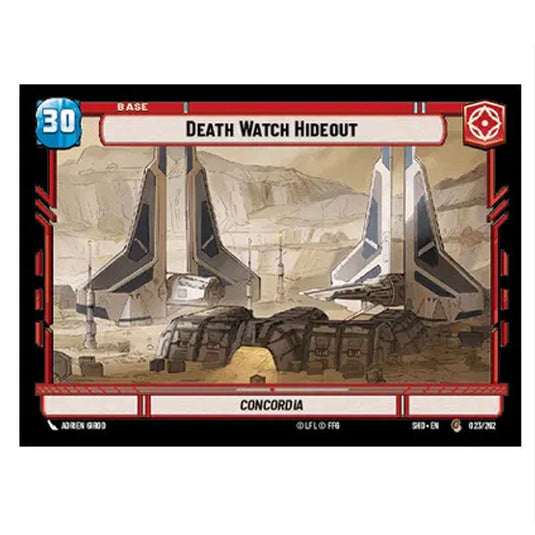 Death Watch Hideout 23/262 card from the Star Wars Unlimited set Shadows of the Galaxy