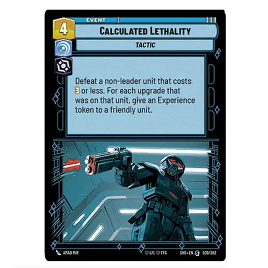 Calculated Lethality 39/262 card from the Star Wars Unlimited set Shadows of the Galaxy