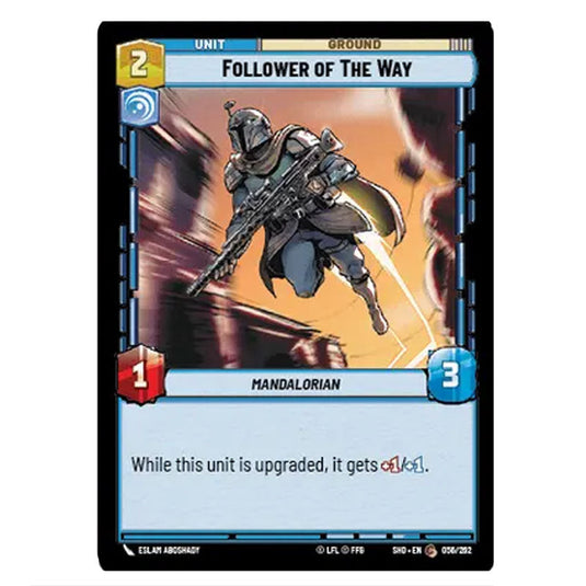 Follower of The Way 56/262 card from the Star Wars Unlimited set Shadows of the Galaxy