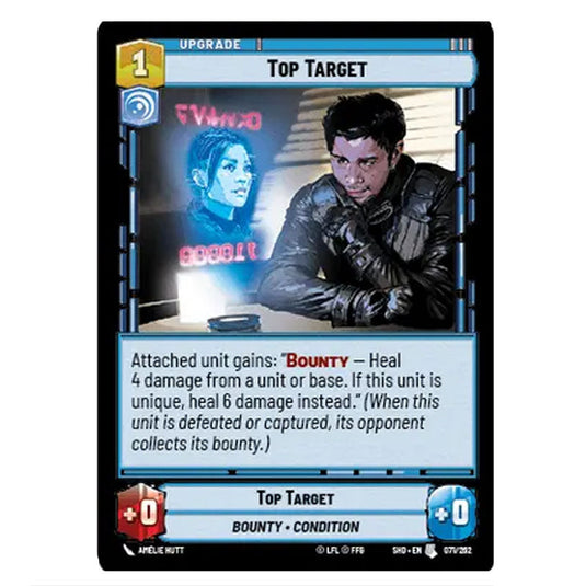 Top Target 71/262 card from the Star Wars Unlimited set Shadows of the Galaxy