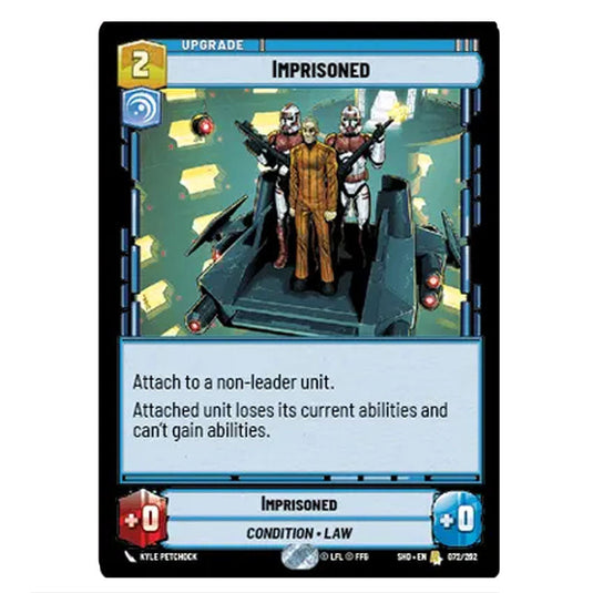 Imprisoned 72/262 card from the Star Wars Unlimited set Shadows of the Galaxy