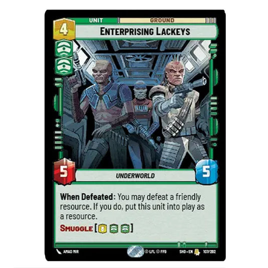 Enterprising Lackeys 107/262 card from the Star Wars Unlimited set Shadows of the Galaxy