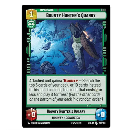 Bounty Hunter’s Quarry 123/262 card from the Star Wars Unlimited set Shadows of the Galaxy