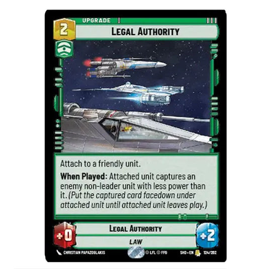 Legal Authority 124/262 card from the Star Wars Unlimited set Shadows of the Galaxy