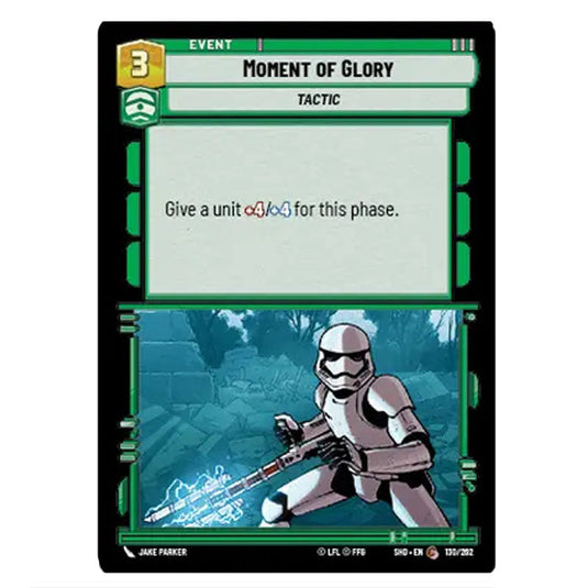 Moment of Glory 130/262 card from the Star Wars Unlimited set Shadows of the Galaxy