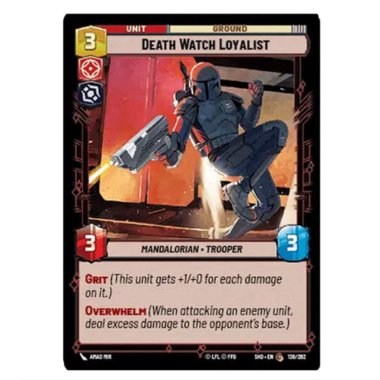 Death Watch Loyalist 136/262 card from the Star Wars Unlimited set Shadows of the Galaxy