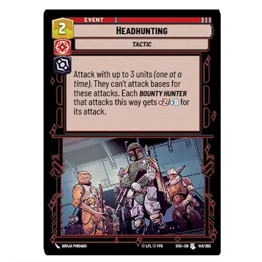 Headhunting 145/262 card from the Star Wars Unlimited set Shadows of the Galaxy