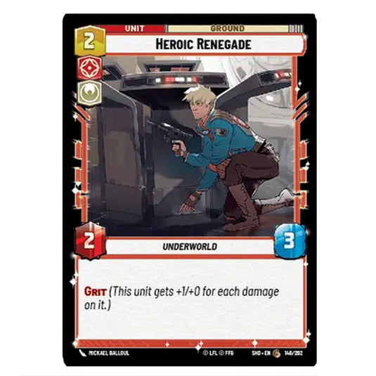 Heroic Renegade 146/262 card from the Star Wars Unlimited set Shadows of the Galaxy