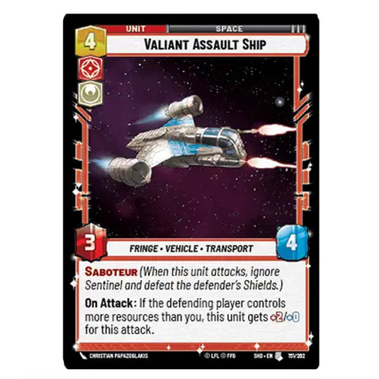 Valiant Assault Ship 151/262 card from the Star Wars Unlimited set Shadows of the Galaxy