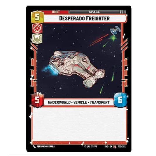 Desperado Freighter 152/262 card from the Star Wars Unlimited set Shadows of the Galaxy