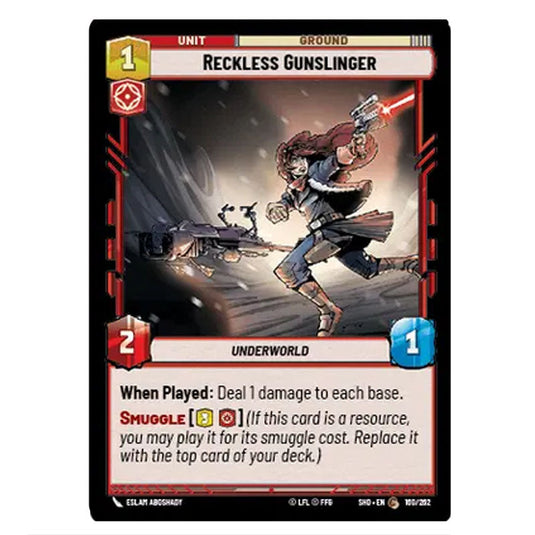 Reckless Gunslinger 160/262 card from the Star Wars Unlimited set Shadows of the Galaxy