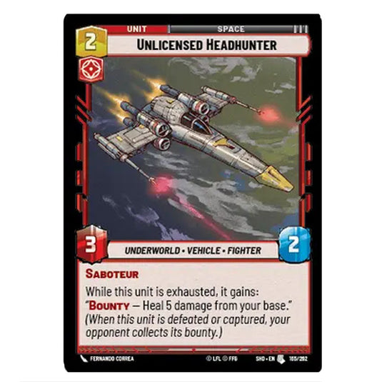 Unlicensed Headhunter 165/262 card from the Star Wars Unlimited set Shadows of the Galaxy