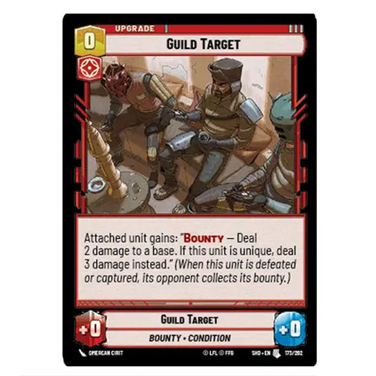 Guild Target 173/262 card from the Star Wars Unlimited set Shadows of the Galaxy