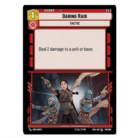 Daring Raid 178/262 card from the Star Wars Unlimited set Shadows of the Galaxy