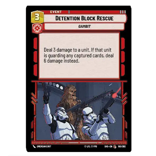 Detention Block Rescue 180/262 card from the Star Wars Unlimited set Shadows of the Galaxy