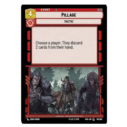 Pillage 181/262 card from the Star Wars Unlimited set Shadows of the Galaxy