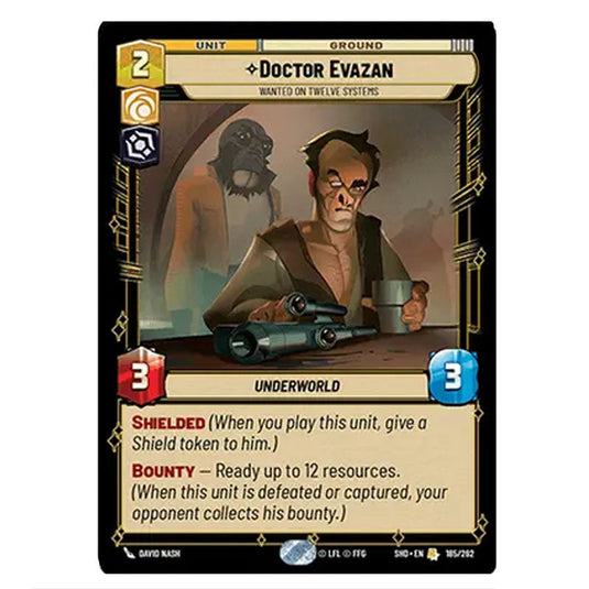 Doctor Evazan 185/262 card from the Star Wars Unlimited set Shadows of the Galaxy