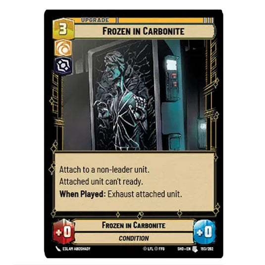 Frozen in Carbonite 193/262 card from the Star Wars Unlimited set Shadows of the Galaxy