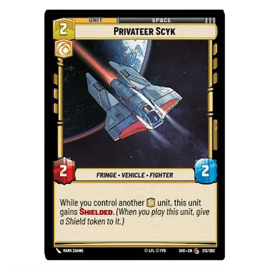 Privateer Scyk 212/262 card from the Star Wars Unlimited set Shadows of the Galaxy