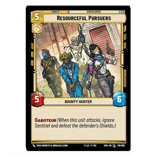 Resourceful Pursuers 218/262 card from the Star Wars Unlimited set Shadows of the Galaxy