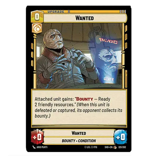 Wanted 221/262 card from the Star Wars Unlimited set Shadows of the Galaxy