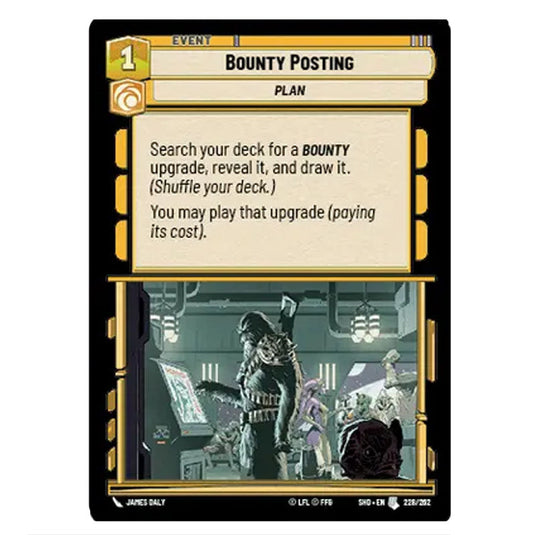 Bounty Posting 228/262 card from the Star Wars Unlimited set Shadows of the Galaxy