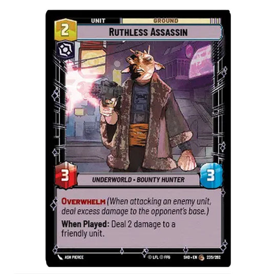 Ruthless Assassin 235/262 card from the Star Wars Unlimited set Shadows of the Galaxy