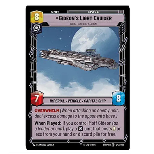 Gideon’s Light Cruiser 242/262 card from the Star Wars Unlimited set Shadows of the Galaxy