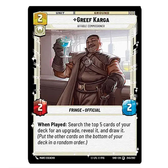 Greef Karga 245/262 card from the Star Wars Unlimited set Shadows of the Galaxy