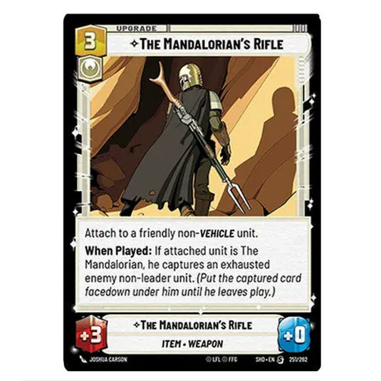 The Mandalorian’s Rifle 251/262 card from the Star Wars Unlimited set Shadows of the Galaxy