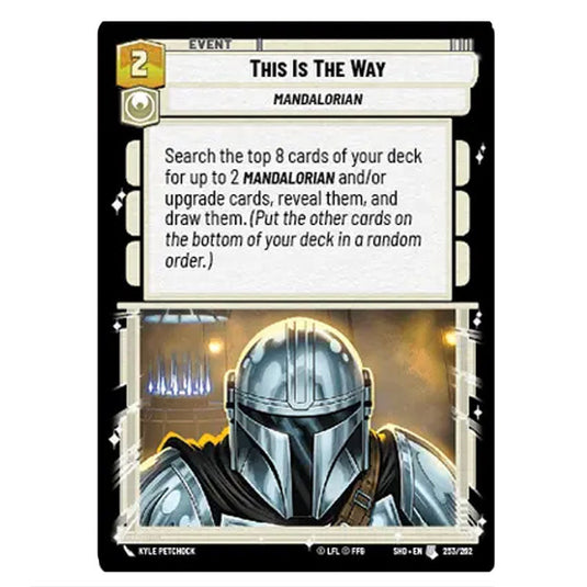 This Is The Way 253/262 card from the Star Wars Unlimited set Shadows of the Galaxy