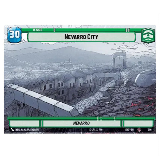 Nevarro City 300 card from the Star Wars Unlimited set Shadows of the Galaxy