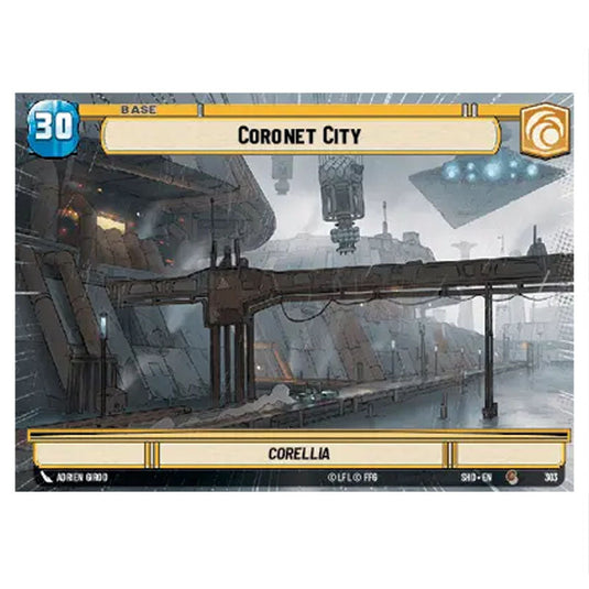 Coronet City 303 card from the Star Wars Unlimited set Shadows of the Galaxy