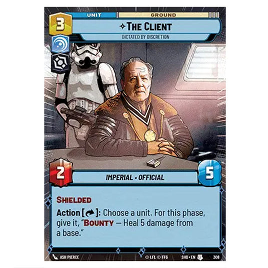 The Client 308 card from the Star Wars Unlimited set Shadows of the Galaxy