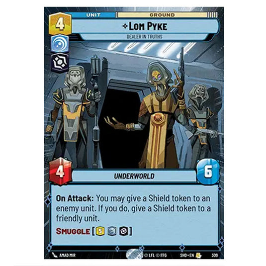 Lom Pyke 309 card from the Star Wars Unlimited set Shadows of the Galaxy