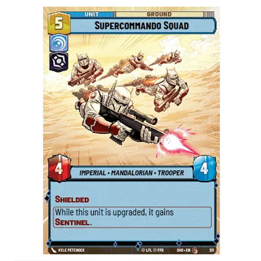 Supercommando Squad 311 card from the Star Wars Unlimited set Shadows of the Galaxy