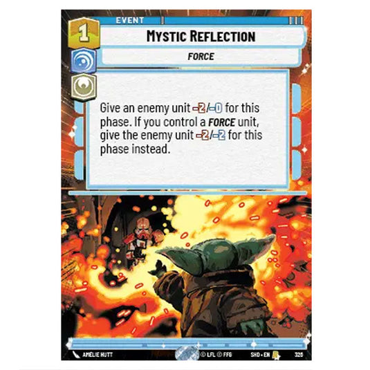 Mystic Reflection 326 card from the Star Wars Unlimited set Shadows of the Galaxy