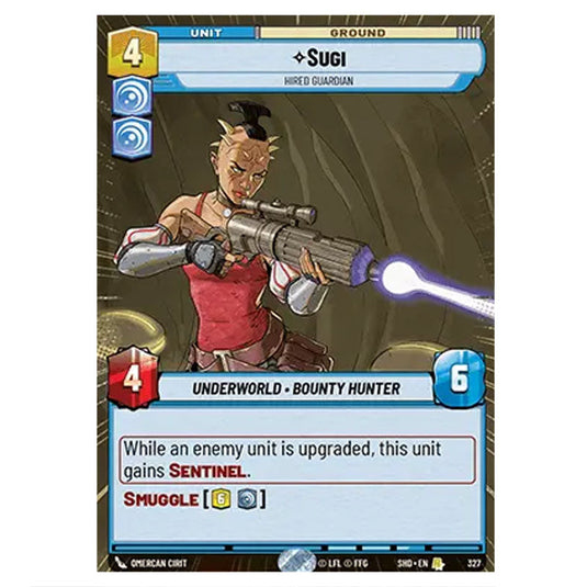 Sugi 327 card from the Star Wars Unlimited set Shadows of the Galaxy