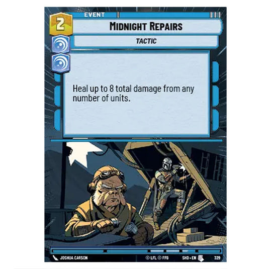 Midnight Repairs 329 card from the Star Wars Unlimited set Shadows of the Galaxy