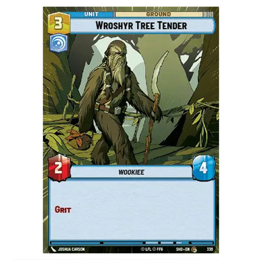 Wroshyr Tree Tender 336 card from the Star Wars Unlimited set Shadows of the Galaxy